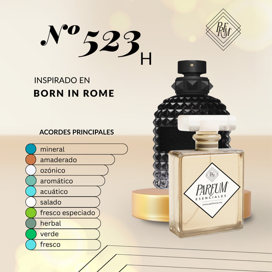 523H inspirado en BORN IN ROME