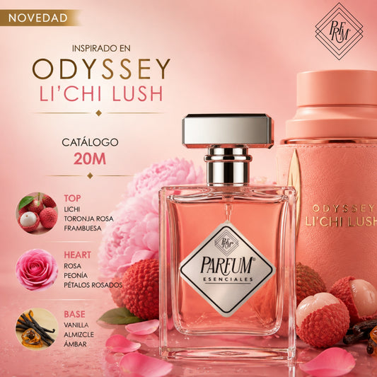 20M inspirado en ODYSSEY LICHI LUSH
