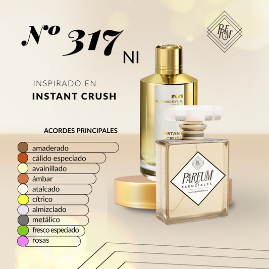 317NI- inspirado en INSTANT CRUSH UNISEX