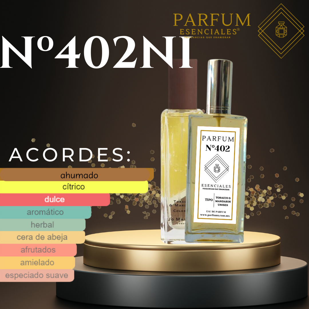 N°402NI- Tipo TOBACCO & MANDARIN UNISEX