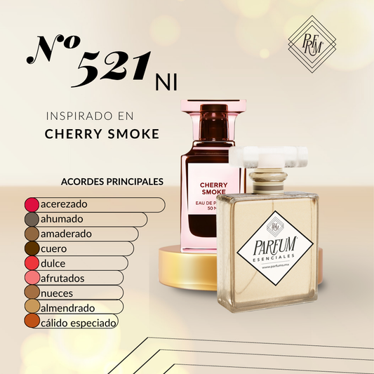 521NI- inspirado en  CHERRY SMOKE UNISEX